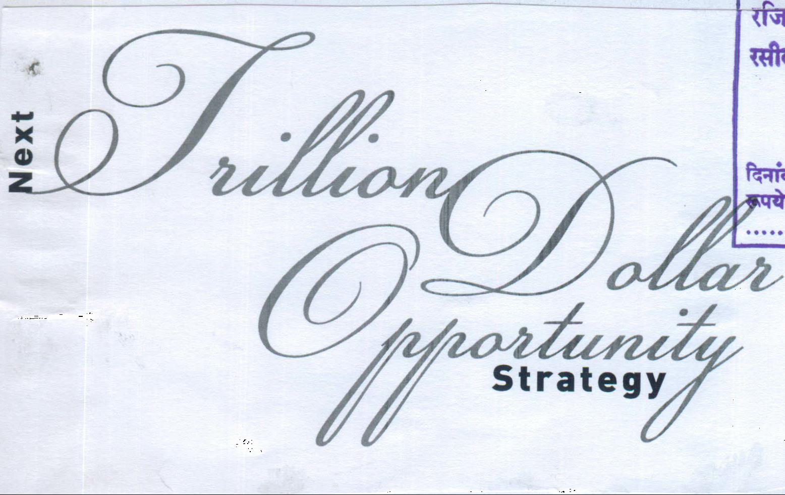 Trillion Dollar Opportunity Strategy Device mark 2069966 Trademark