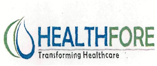 Healthfore Transforming Healthcare (label) Device mark 2179587 Trademark