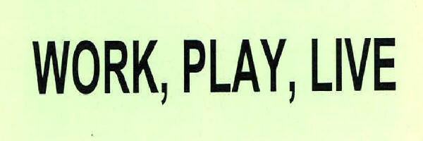 Work , Play, Live Device mark 2204652 Trademark