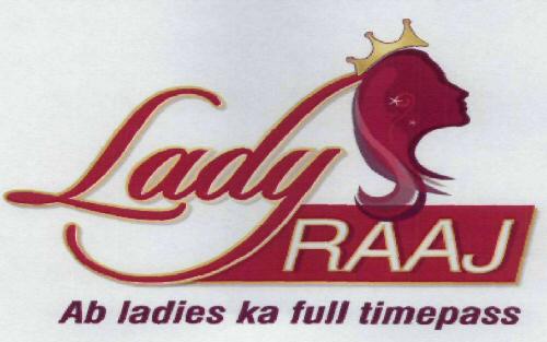 Lady Raaj Ab Ladies Ka Full Timepass Device mark 1957819 Trademark