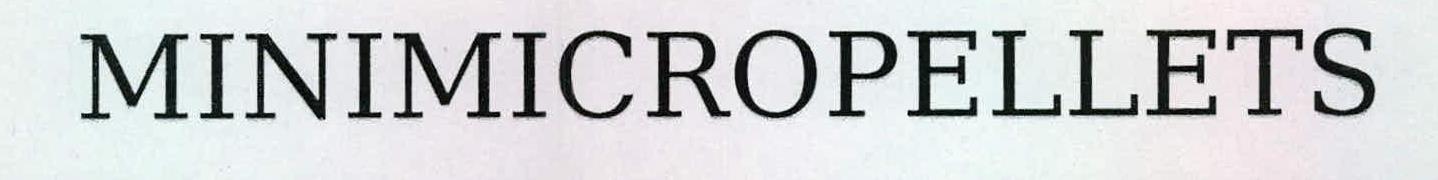 Minimicropellets Device mark 2266902 Trademark