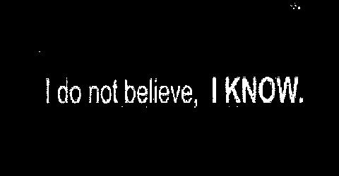 I Do Not Believe, I Know (device) Device mark 2150860 Trademark