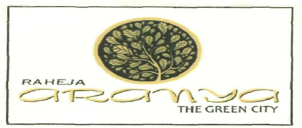 Raheja Aranya The Green City (label) Device mark 2398370 Trademark