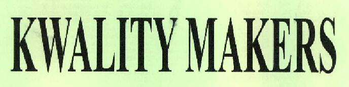 Kwality Makers Device mark 2322405 Trademark