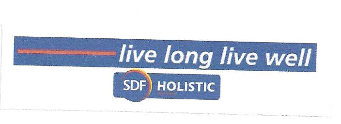 Live Long Live Well Sdf Holistic Device mark 2270068 Trademark