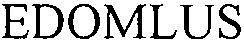 Edomlus Device mark 2748574 Trademark
