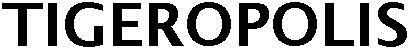 Tigeropolis Device mark 2976757 Trademark