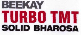 Beekay Turbo Tmt Solid Bharosa Device mark 3271722 Trademark