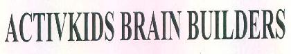 Activkids Brain Builders Device mark 3256342 Trademark