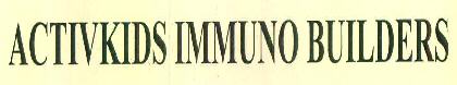 Activkids Immuno Builders Device mark 3256348 Trademark