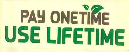 Pay Onetime Use Lifetime Device mark 3287441 Trademark