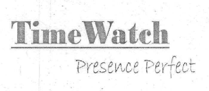 Time Watch Presence Perfect Device mark 3287545 Trademark