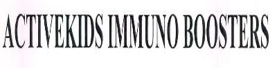 Activekids Immuno Boosters Device mark 3255386 Trademark