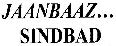 Jaanbaaz... Sindbad Device mark 3007706 Trademark