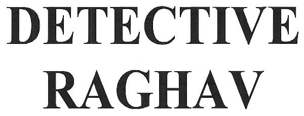 Detective Raghav Device mark 3295566 Trademark