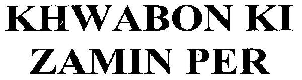 Khwabon Ki Zamin Per Device mark 3295599 Trademark