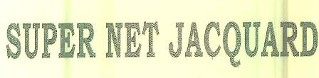 Super Net Jacquard Device mark 3438313 Trademark