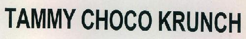 Tammy Choco Krunch Device mark 2667836 Trademark