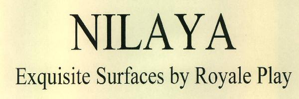 Nilaya Exquisite Surfaces By Royale Play Device mark 2676485 Trademark