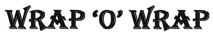 Wrap 'o' Wrap Device mark 3241774 Trademark