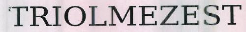 Triolmezest Device mark 2404240 Trademark