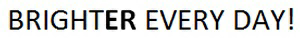 Brighter Every Day! Device mark 3571756 Trademark