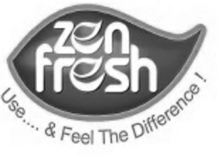 Zen Fresh With Tagline Use....& Feel The Difference Device mark 3497921 Trademark