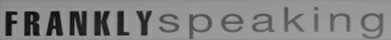 Frankly Speaking (device) Device mark 3602349 Trademark