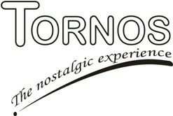 Tornos The Nostalgic Experience Device mark 3657577 Trademark