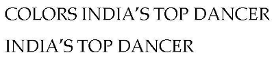 Color's India's Top Dancer & India's Top Dancer Device mark 3780900 Trademark