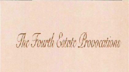 The Fourth Estate Provocations Device mark 3816786 Trademark