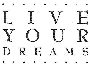Live Your Dreams Device mark 3902616 Trademark