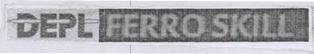 Depl Ferro Skill Device mark 3888840 Trademark
