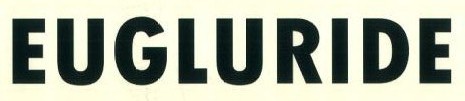 Eugluride Device mark 3913086 Trademark