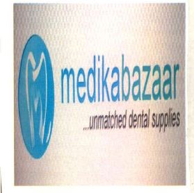 Medikabazaar ...unmatched Dental Supplies Device mark 3917442 Trademark