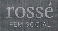 Rossé Fem Social Device mark 4023143 Trademark