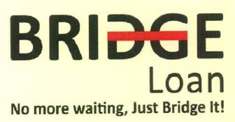 Bridge Loan No More Waiting, Just Bridge It! Device mark 4060190 Trademark
