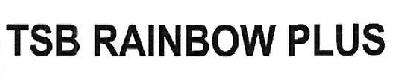Tsb Rainbow Plus Device mark 4084676 Trademark