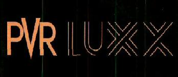 Pvr Luxx Device mark 4116108 Trademark