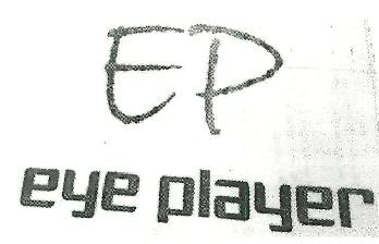 Ep Eye Player Device mark 4128418 Trademark
