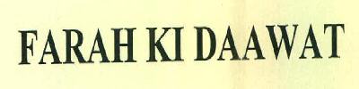 Farah Ki Daawat Device mark 2948981 Trademark