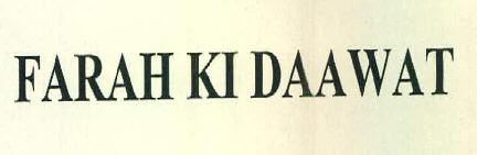 Farah Ki Daawat Device mark 2948989 Trademark