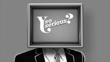 Y So Serious- Logo Device mark 2915027 Trademark