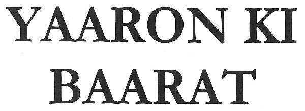 Yaaron Ki Baarat Device mark 3364014 Trademark