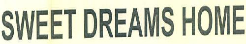 Sweet Dreams Home Device mark 3360906 Trademark