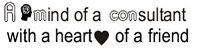 A Mind Of A Consultant With Heart Of A Friend Device mark 4260326 Trademark